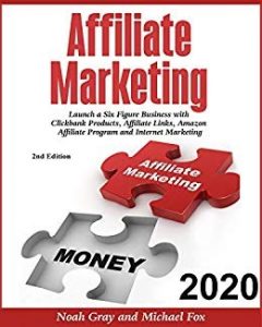 Affiliate marketing book by noah gray and michael fox