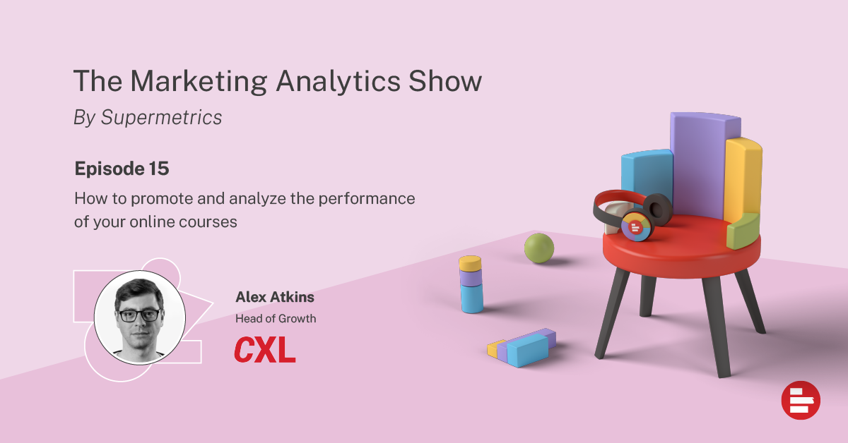 The Marketing Analytics Show episode 15